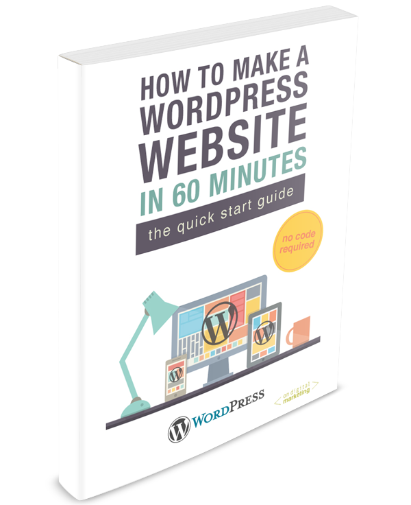 A Book on How To Make a WordPress Website In 60 Minutes